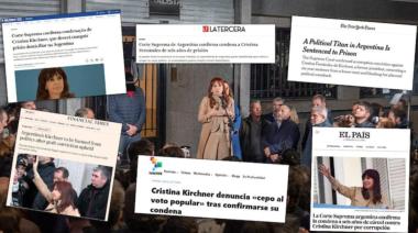 Medios internacionales destacan la condena a Cristina Kirchner como el final de su carrera política