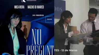 Mica Riera y Nacho Di Marco presentan No preguntes en todos los cines