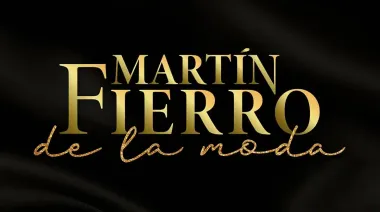 Martín Fierro de la Moda: todos los detalles del gran evento