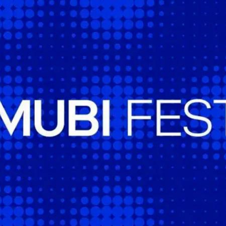MUBI Fest: cuándo, dónde y qué películas forman parte