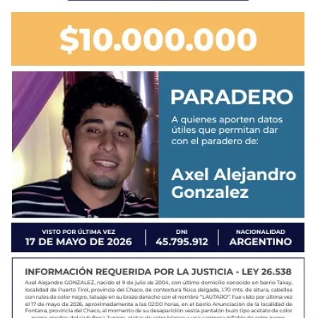 Ministerio de Seguridad ofrece $10 millones por Axel González: la Justicia de Chaco investiga