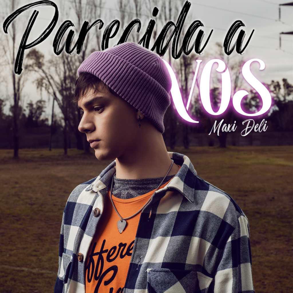Maxi Deli presentó su nuevo single 'Parecida a Vos'