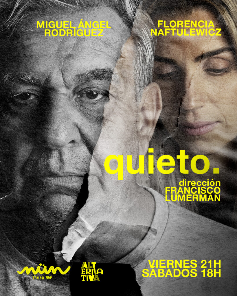 Miguel Ángel Rodríguez y Florencia Naftulewicz en 'Quieto'
